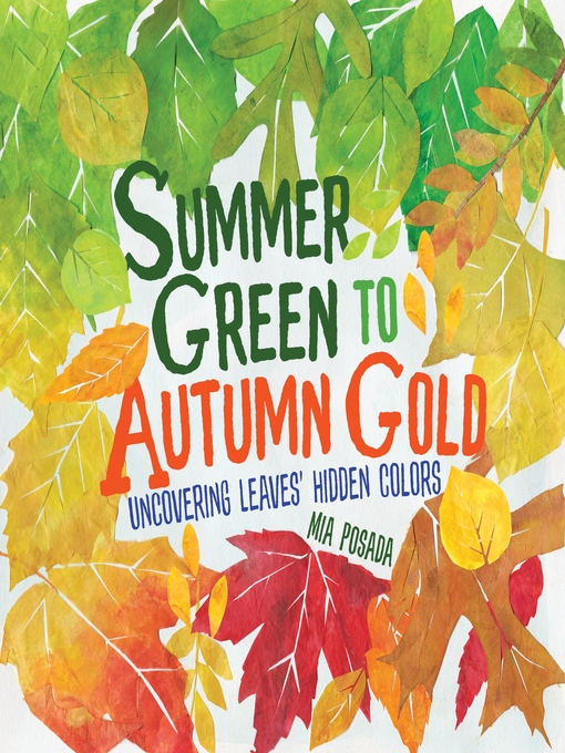 Title details for Summer Green to Autumn Gold by Mia Posada - Available